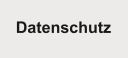 Datenschutz